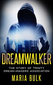 Dreamwalker