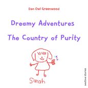Dreamy Adventures: The Country of Purity