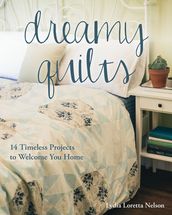 Dreamy Quilts