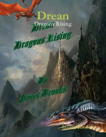 Drean: Dragons Rising - James Brooks