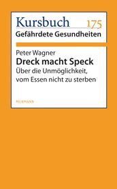 Dreck macht Speck