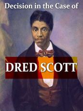 Dred Scott Versus John F. A. Sandford