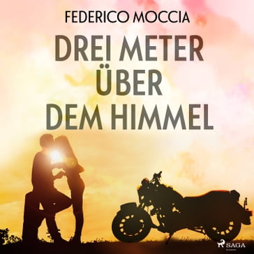 Drei Meter über dem Himmel - Federico Moccia