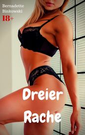 Dreier Rache