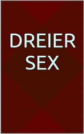 Dreier Sex