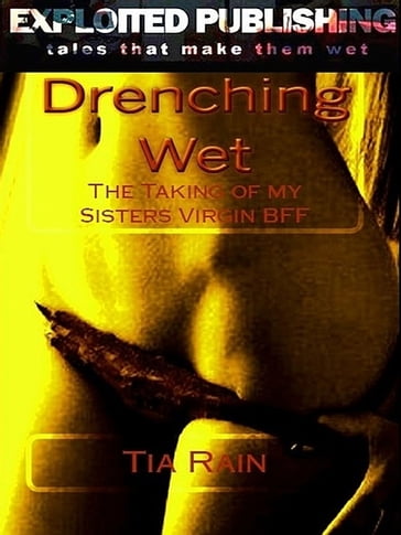 Drenching Wet - Tia Rain