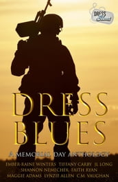 Dress Blues: A Memorial Day Anthology