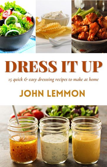 Dress It Up - John Lemmon