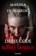 Dress code rosso sangue