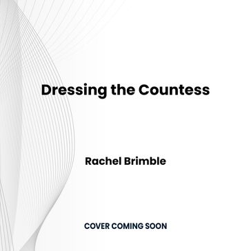 Dressing the Countess - Rachel Brimble