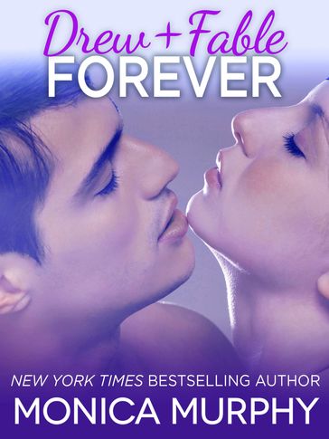 Drew + Fable Forever (Novella) - Monica Murphy