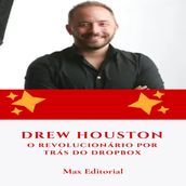 Drew Houston: O Revolucionário por Trás do Dropbox