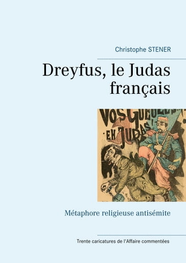 Dreyfus, le Judas français - Christophe Stener