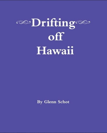 Drifting off Hawaii - Glenn Schot