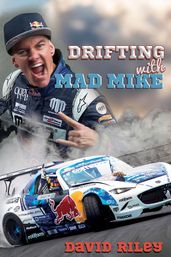 Drifting with Mad Mike