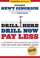 Drill Here, Drill Now, Pay Less