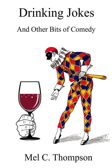 Drinking Jokes - Mel C. Thompson