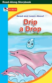 Drip a Drop