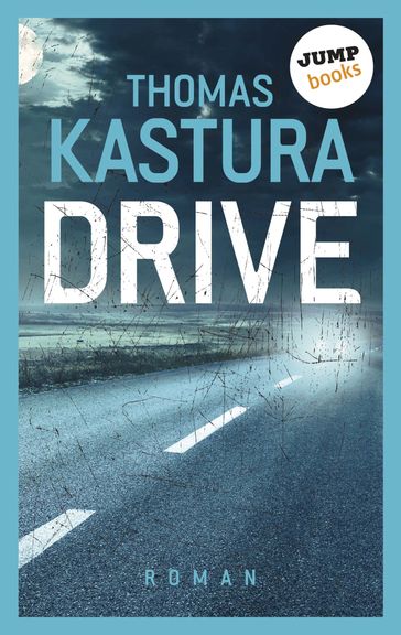 Drive - Thomas Kastura