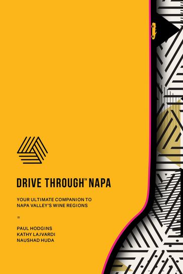 Drive Through Napa - Kathy Lajvardi - Paul Hodgins