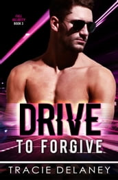 Drive To Forgive