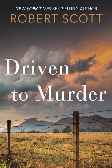 Driven To Murder - Robert Scott