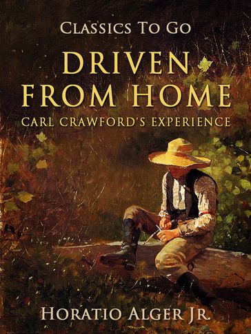 Driven from Home - Jr. Horatio Alger