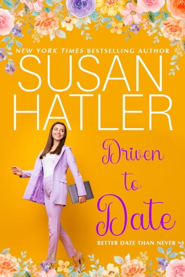 Driven to Date - Susan Hatler