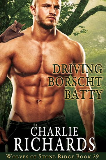 Driving Borscht Batty - Charlie Richards