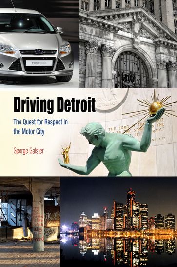 Driving Detroit - George Galster