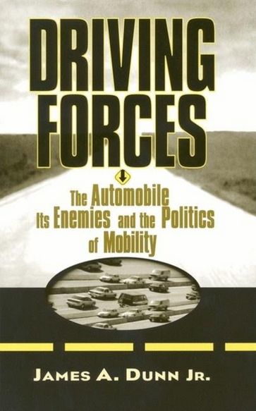 Driving Forces - James A. Dunn