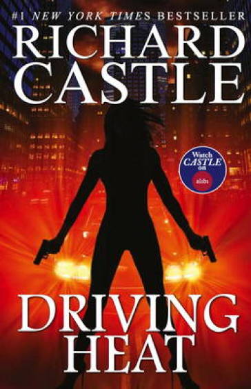 Driving Heat - Richard Castle