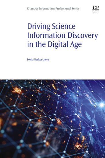 Driving Science Information Discovery in the Digital Age - Svetla Baykoucheva