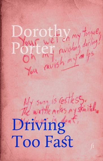 Driving Too Fast - Dorothy Porter