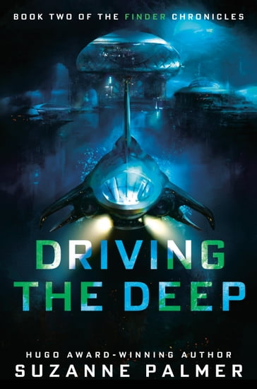 Driving the Deep - Suzanne Palmer