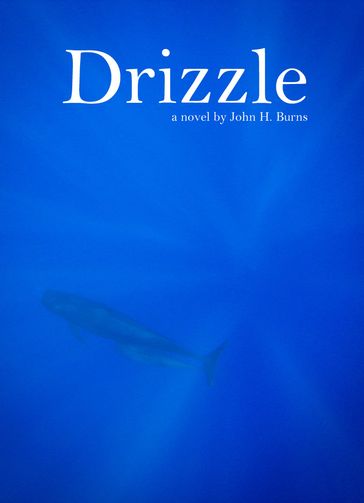 Drizzle - John H. Burns