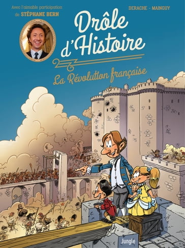 Drôle d'Histoire - Tome 1 - La Révolution française - Jérôme Derache - MAINGUY