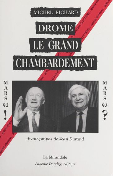 Drôme, le grand chambardement - Michel Richard