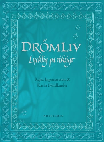 Drömliv - Kajsa Ingemarsson - Karin Nordlander