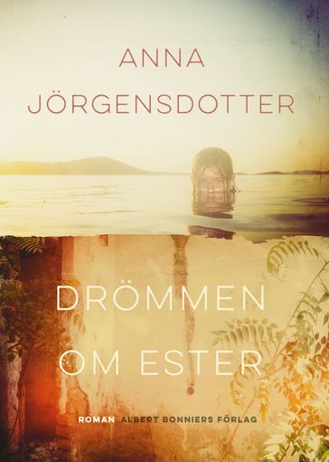 Drömmen om Ester - Anna Jorgensdotter