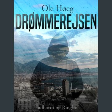 Drømmerejsen - Ole Høeg