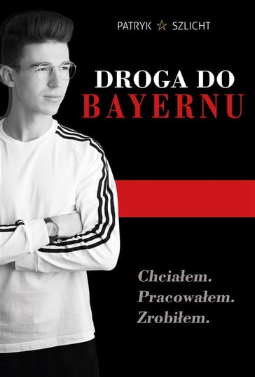 Droga do Bayernu - Patryk Szlicht