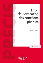 Droit de l exécution des sanctions pénales. 6e éd.