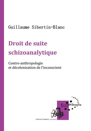 Droit de suite schizoanalytique - Guillaume Sibertin-Blanc