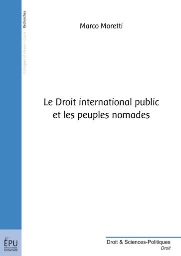Le Droit international public et les peuples nomades - Marco Moretti