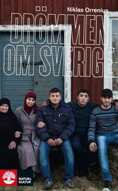 Drommen om Sverige - flykten fran Syrien