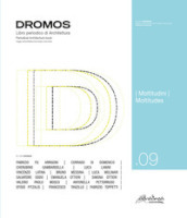 Dromos. Libro periodico di architettura. Ediz. italiana e inglese (2023). 9: Moltitudini-Multitudes