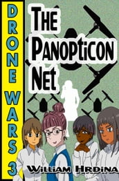 Drone Wars: Issue 3 - The Panopticon Net