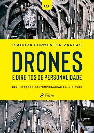 Drones e direitos de personalidade - Isadora Formenton Vargas
