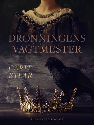 Dronningens vagtmester - Carit Etlar